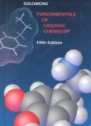 Cover of: Fundamentals of Organic Chemistry by T. W. Graham Solomons