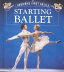 Cover of: Starting Ballet by Helen Edom