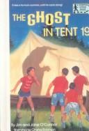 Cover of: The Ghost in Tent 19 by 