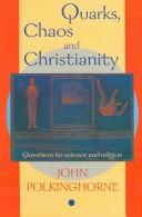 Quarks Chaos And Christianity by John Polkinghorne