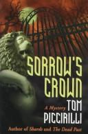 Cover of: Sorrow's Crown: A Dead Past Mystery (Felicity Grove Mysteries)