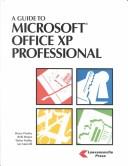 Cover of: A Guide to Microsoft Office Xp Professional for Windows