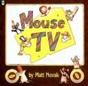 Cover of: Mouse TV by Matt Novak