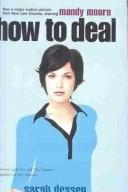 Cover of: How to Deal by Sarah Dessen