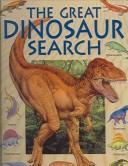 Cover of: Great Dinosaur Search (Great Searches (EDC Library))