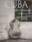 Cover of: Cuba: Grace Under Pressure