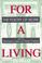 Cover of: For a living