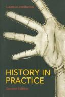 Cover of: HISTORY IN PRACTICE. by L. J. Jordanova