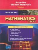 Cover of: Prentice Hall Mathematics Course 3: All-in-One Student Workbook: Version A