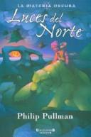 Cover of: Luces del Norte by Philip Pullman