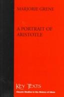 Cover of: A Portrait of Aristotle (Key Texts) | Marjorie Grene