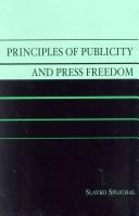 Cover of: Principles of Publicity and Press Freedom by Slavko Splichal