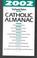 Cover of: Our Sunday Visitor's Catholic Almanac 2002 (Our Sunday Visitor's Catholic Almanac)