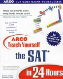 Cover of: Teach Yourself the SAT in 24 Hours by Nicholas Falletta
