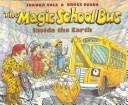 Cover of: The Magic School Bus Inside the Earth