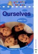 Cover of: Ourselves : units 1 and 5 by Neil Griffiths, Anne Pratt, Sylvia Wright