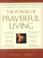 Cover of: The Power of Prayerful Living