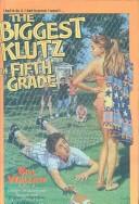 Cover of: Biggest Klutz in Fifth Grade