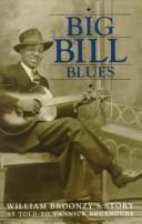 Cover of: Big Bill blues by Big Bill Broonzy