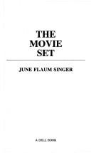 Cover of: The Movie Set by June Singer