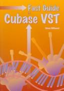 Fast Guide to Cubase Vst by Simon Millward