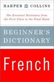 Cover of: Harper Collins Beginner's French Dictionary by HarperCollins Publishers