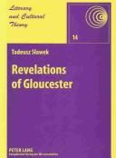 Cover of: Revelations of Gloucester: Charles Olson, Fitz Hugh Lane, and writing of the place
