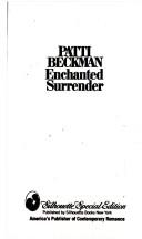 Cover of: Enchanted Surrender | Patti Beckman