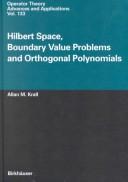 Cover of: Hilbert Space, Boundary Value Problems, and Orthogonal Polynomials (Operator Theory, Advances and Applications, V. 133)