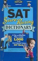 Cover of: Kaplan SAT Score-Raising Dictionary