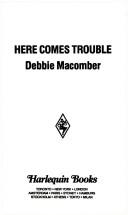 Cover of: Here Comes Trouble