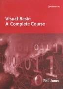 Cover of: Visual Basic: A Complete Course