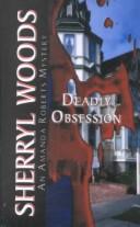 Cover of: Deadly Obsession by 