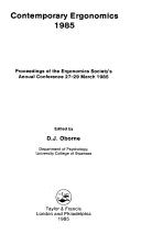 Cover of: Contemporary Ergonomics 1985: Proceedings (Contemporary Ergonomics)