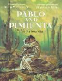 Cover of: Pablo and Pimienta/Pablo Y Pimienta | Ruth M. Covault