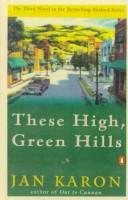These High, Green Hills (The Mitford Years #3) by Jan Karon