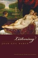 Cover of: Listening | Jean-Luc Nancy