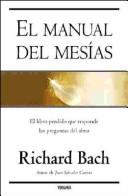 Cover of: El Manual Del Mesias/ Messiah's Handbook: Reminders for the Advanced Soul