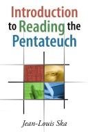 Introduction to reading the Pentateuch by Jean Louis Ska