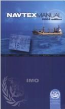 Cover of: Navtex Manual by International Maritime Organization.