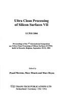 Cover of: Ultra Clean Processing of Silicon Surfaces (Solid State Phenomena)