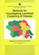 Cover of: Methods for investigating localized clustering of disease