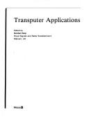 Transputer Applications (Computer Systems) by Gordon Harp