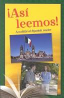 Cover of: Asi Leemos!: A Multilevel Spanish Reader (Ntc's Spanish Readers Series)
