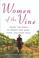 Cover of: Women of the Vine