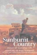 Cover of: Sunburnt country: stories of Australian life