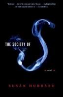 Cover of: The Society of S by Susan Hubbard