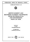 Cover of: Finite Element and Boundary Element Techniques from Mathematical and Engineering Point of View | E. Stein