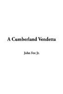 Cover of: A Cumberland Vendetta by John Fox Jr.