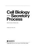 Cover of: Cell Biology of the Secretory Process